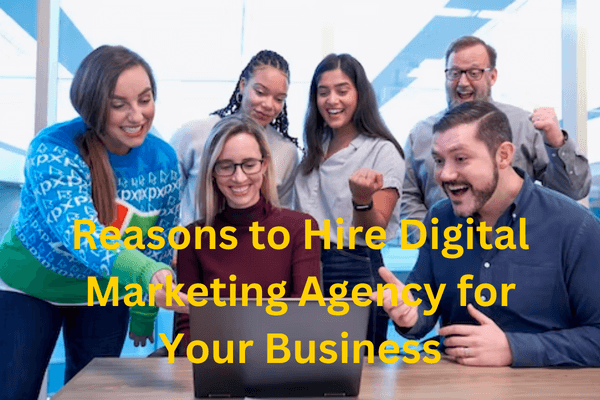 Why Do You Need Digital Marketing Agency for Your Business